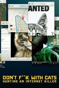 Cover of Don't F**k with Cats: Hunting an Internet Killer