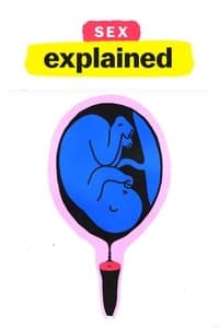 Cover of the Season 1 of Sex, Explained