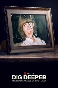 Cover of Dig Deeper: The Disappearance of Birgit Meier