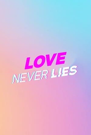 Banner of Love Never Lies
