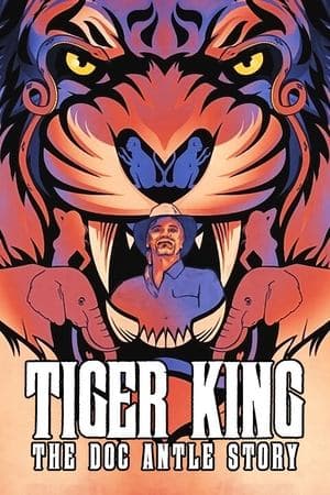 Banner of Tiger King: The Doc Antle Story