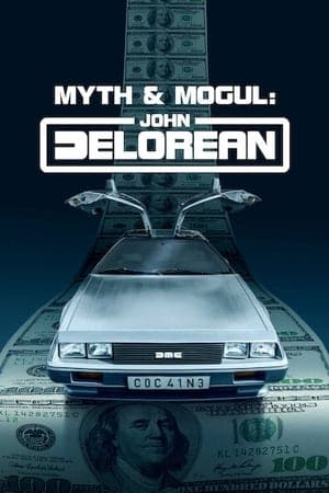 Banner of Myth & Mogul: John DeLorean
