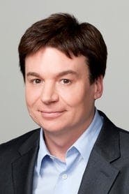 Profile picture of Mike Myers who plays Various Characters