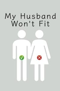 Cover of the Season 1 of My Husband Won't Fit