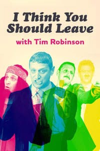 Cover of I Think You Should Leave with Tim Robinson
