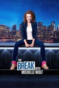 Cover of The Break with Michelle Wolf