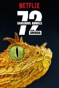 Cover of 72 Dangerous Animals: Latin America