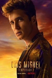 Cover of the Season 2 of Luis Miguel: The Series