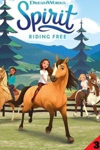 Cover of the Season 3 of Spirit: Riding Free
