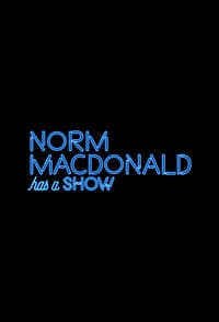 Cover of Norm Macdonald Has a Show