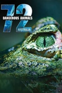 Cover of 72 Dangerous Animals: Australia