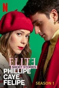 Cover of the Season 1 of Elite Short Stories: Phillipe Caye Felipe