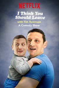 Cover of I Think You Should Leave with Tim Robinson