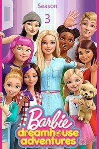 Cover of the Season 3 of Barbie: Dreamhouse Adventures
