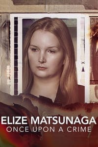 Cover of Elize Matsunaga: Once Upon a Crime
