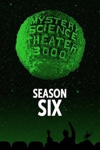 Cover of the Season 6 of Mystery Science Theater 3000