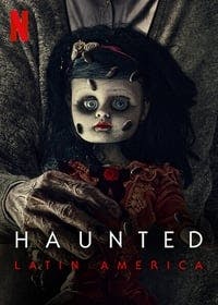 Cover of the Season 1 of Haunted: Latin America
