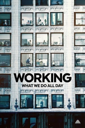 Banner of Working: What We Do All Day