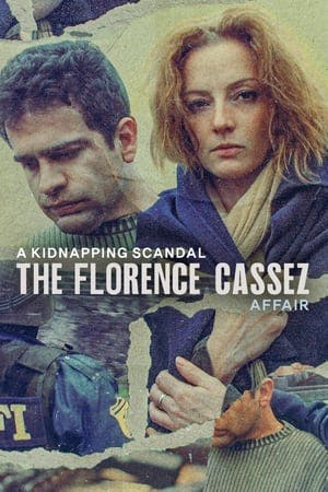 Banner of A Kidnapping Scandal: The Florence Cassez Affair