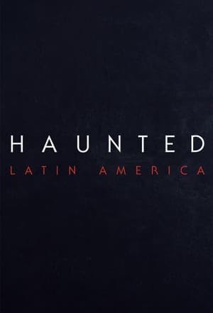 Banner of Haunted: Latin America