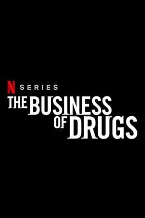 Banner of The Business of Drugs