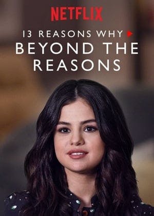 Banner of 13 Reasons Why: Beyond the Reasons