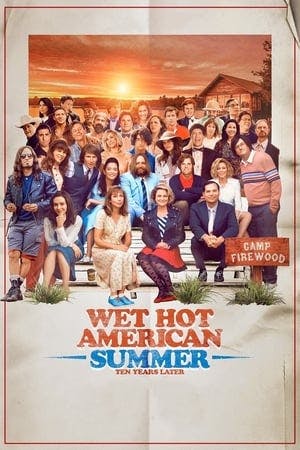 Banner of Wet Hot American Summer: Ten Years Later