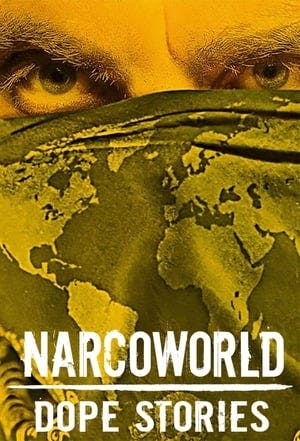 Banner of Narcoworld: Dope Stories