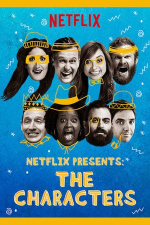 Banner of Netflix Presents: The Characters