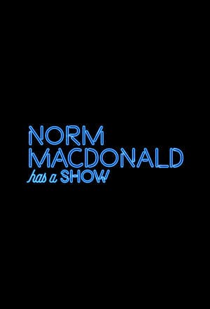 Banner of Norm Macdonald Has a Show