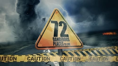 Promotional cover of 72 Dangerous Places to Live